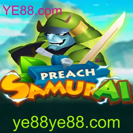 Explorando o Universo de PreachSamurai: O Jogo Inovador de YE88.com